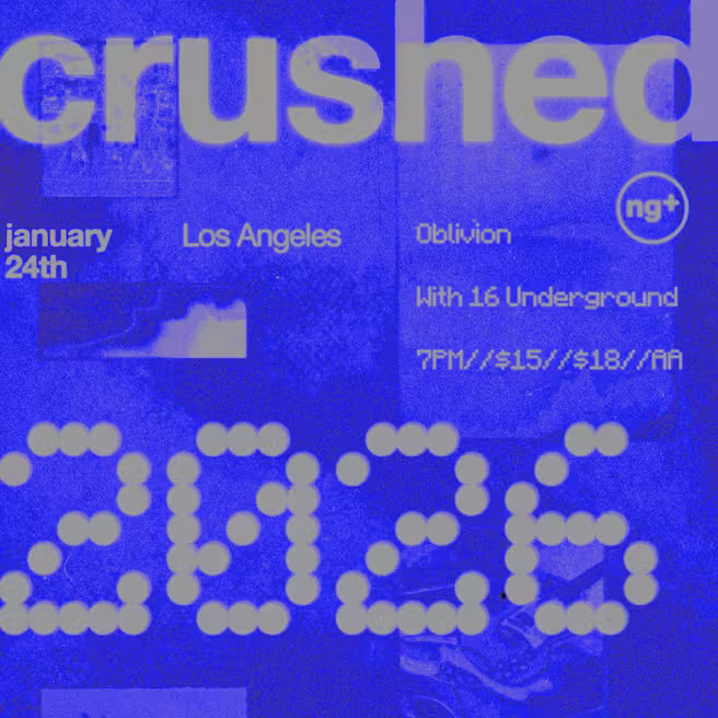 Crushed, 16 Underground
