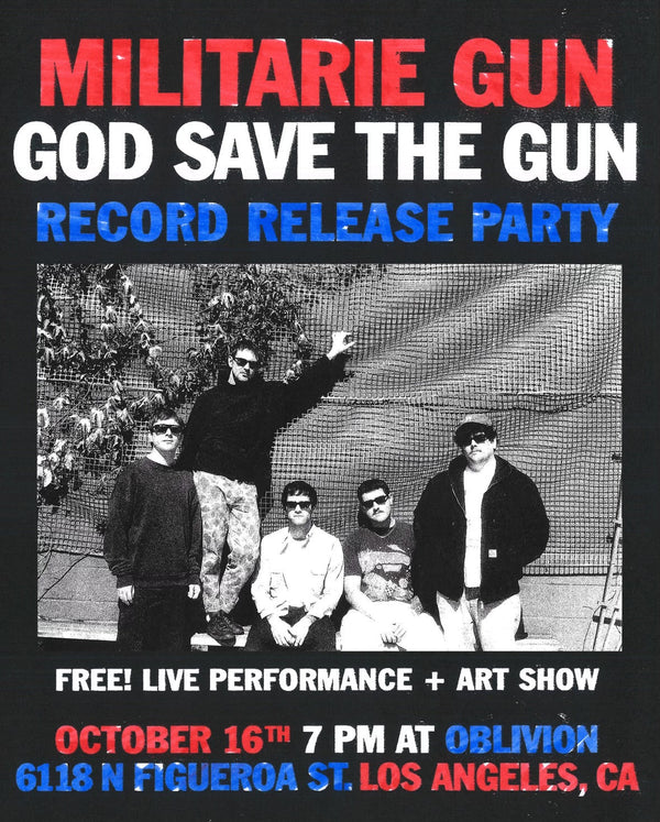 Militarie Gun God Save The Gun Record Release Party