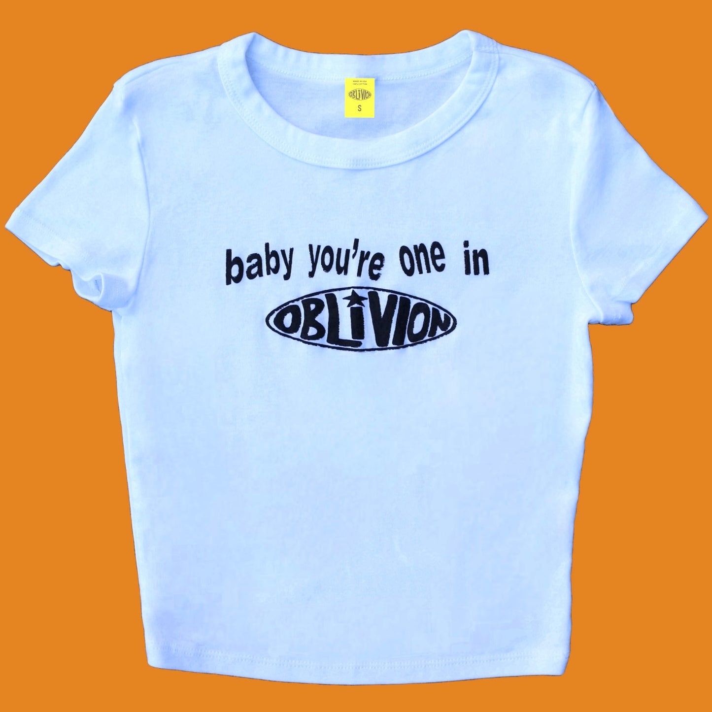 “Baby you’re one in Oblivion” Baby Tee
