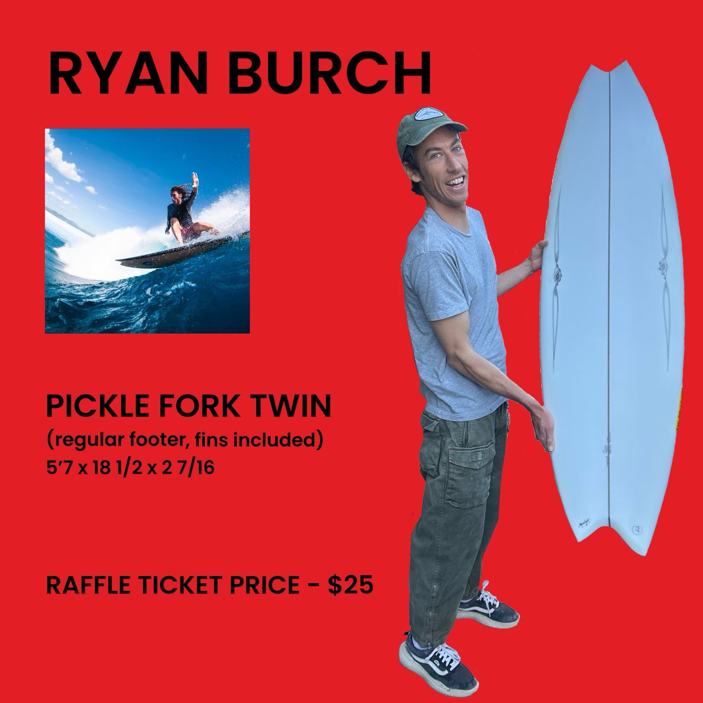 Ryan Burch 5’7 Picklefork (with fins)