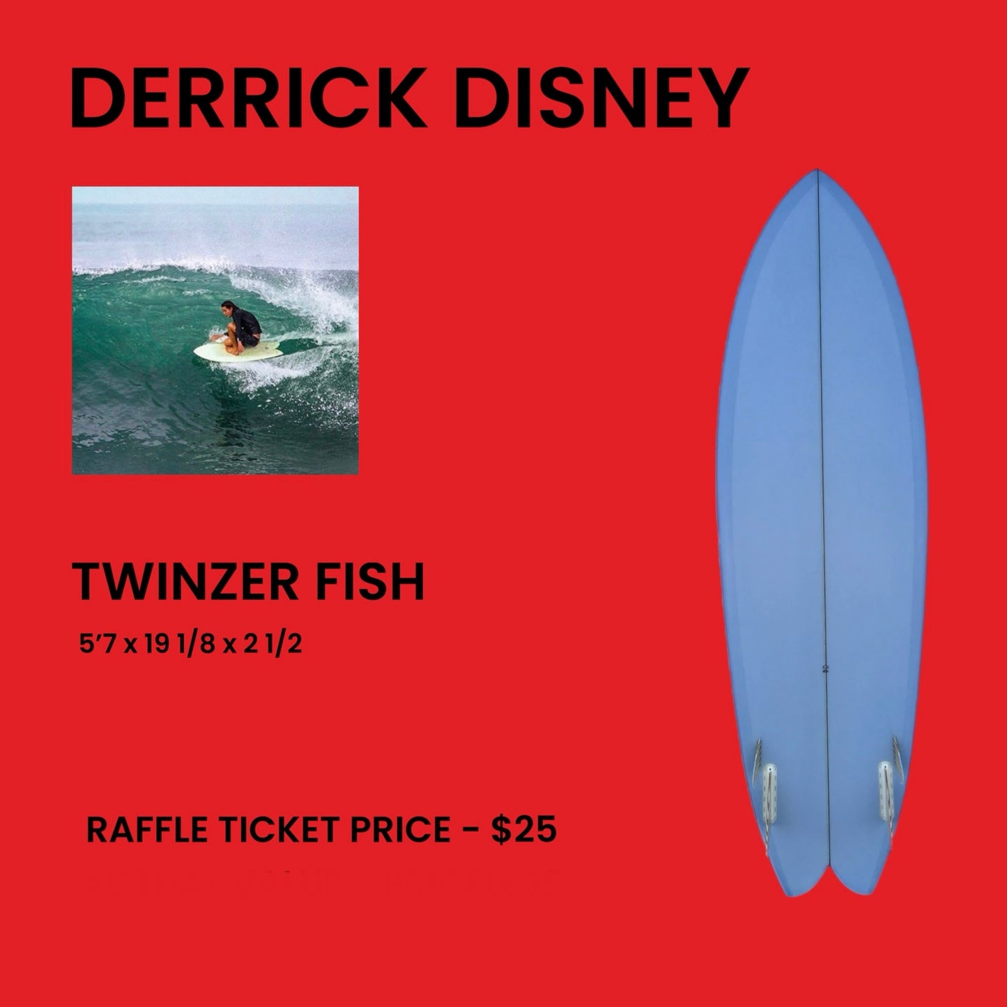 Derrick Disney 5’7 Twinzer Fish